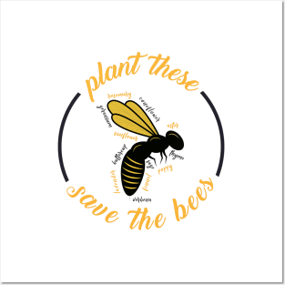 save the bees - bees lover Plant These Save The Bees T-Shirt Posters and Art